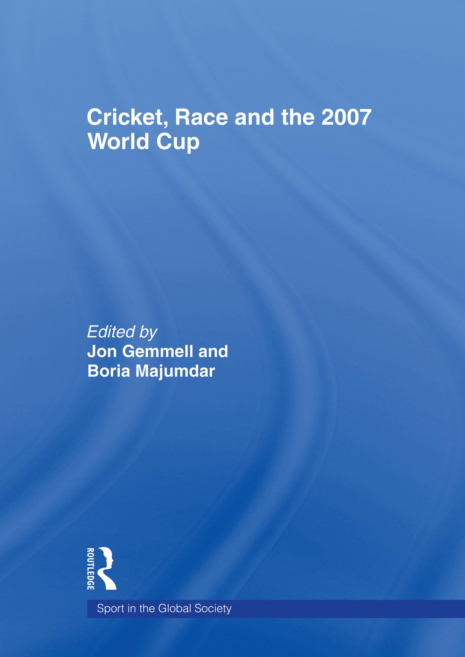 Cricket, Race and the 2007 World Cup