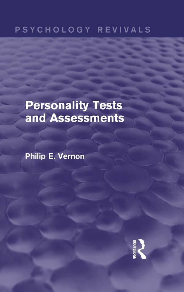 Personality Tests and Assessments (Psychology Revivals) by Philip E. Vernon