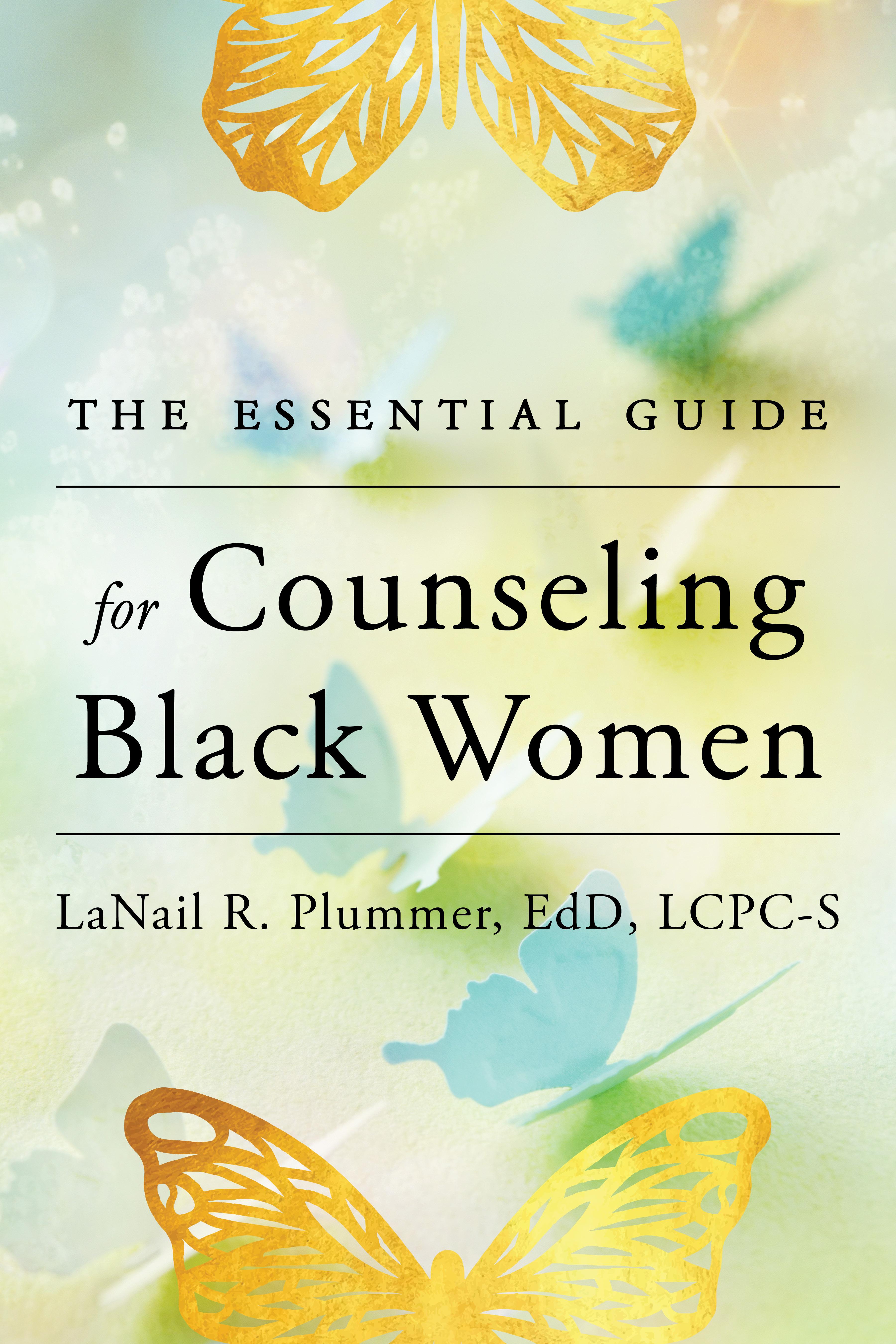 The Essential Guide for Counseling Black Women