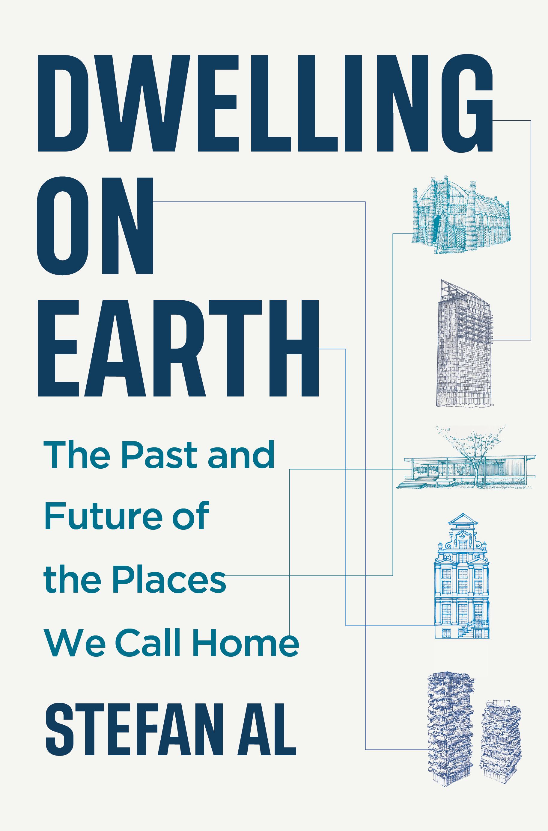 Dwelling on Earth