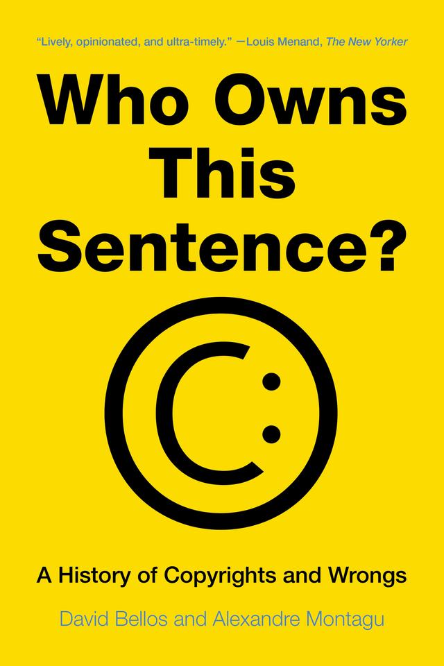 Who Owns This Sentence? by Alexandre Montagu, David Bellos