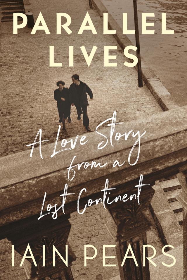 Parallel Lives by Iain Pears