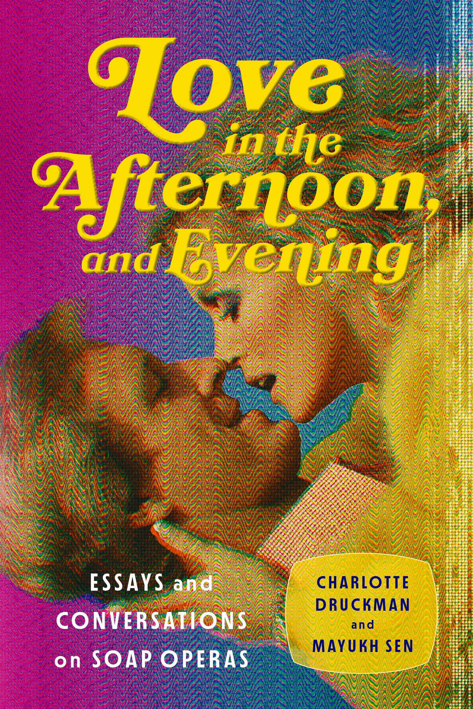 Love in the Afternoon, and Evening