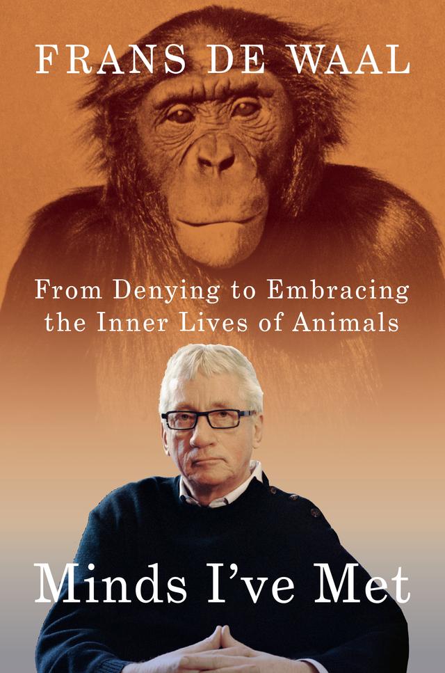 Minds I've Met by Frans de Waal