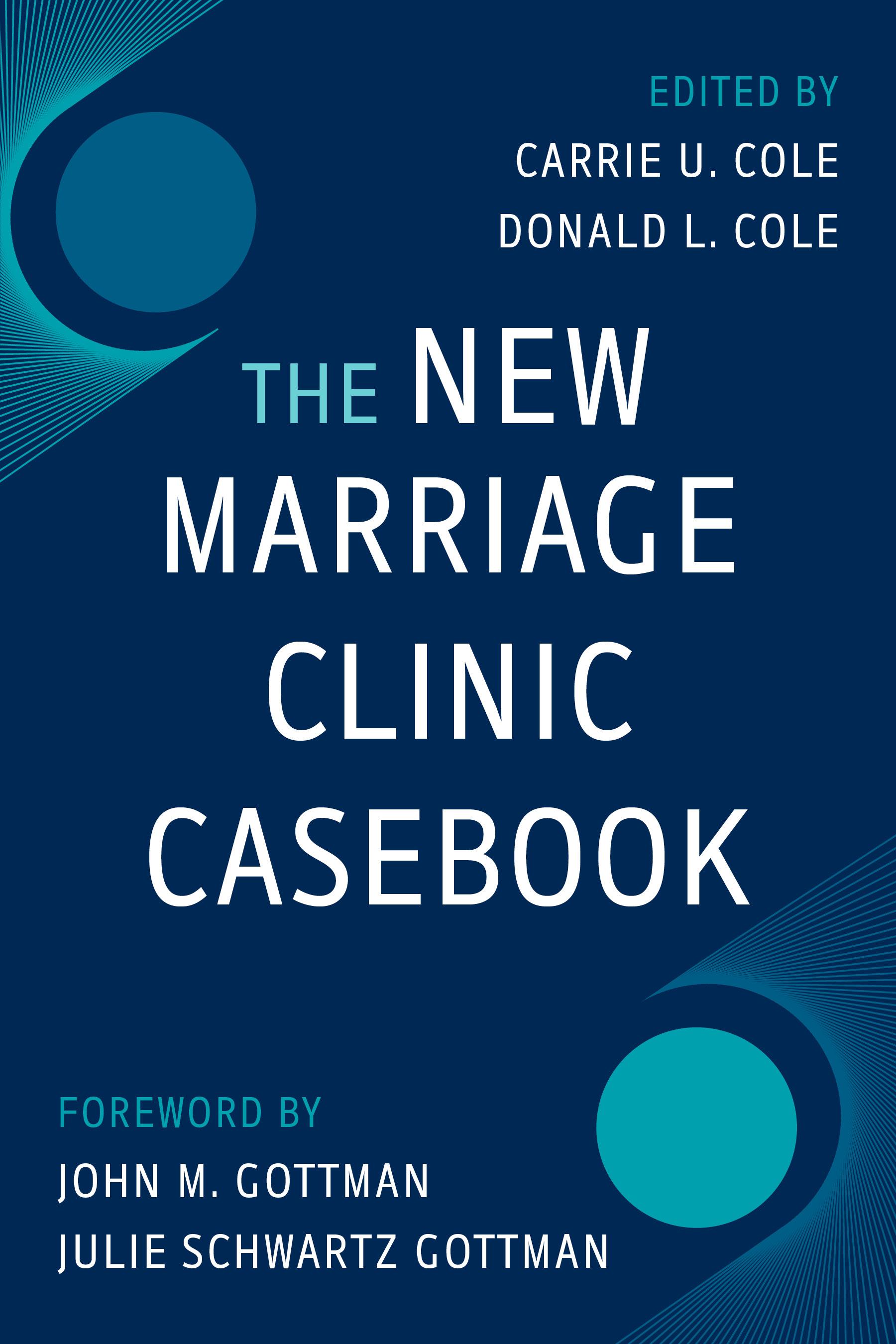 The New Marriage Clinic Casebook