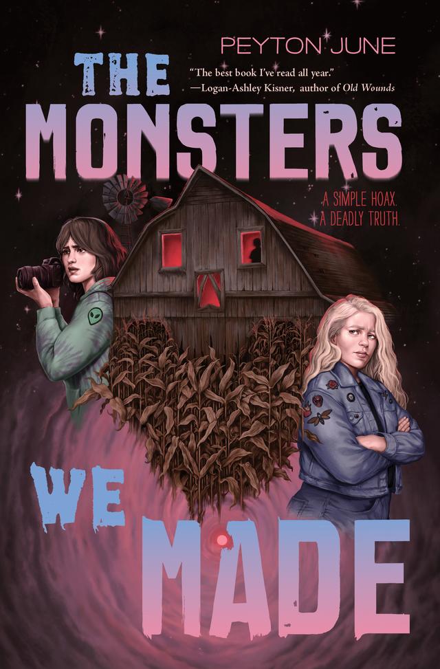The Monsters We Made by Peyton June