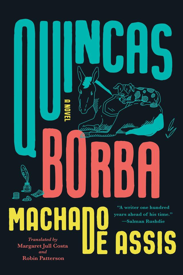 Quincas Borba by Joaquim Maria Machado de Assis, Margaret Jull Costa, Robin Patterson