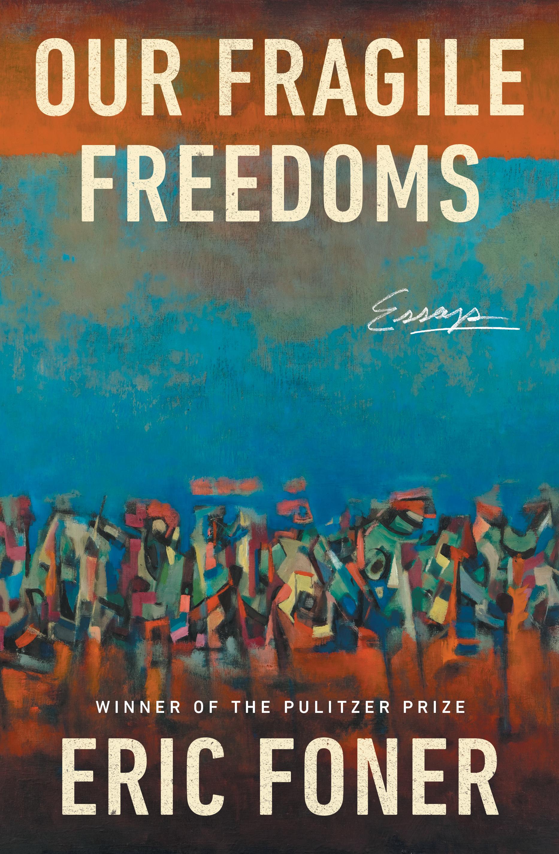 Our Fragile Freedoms