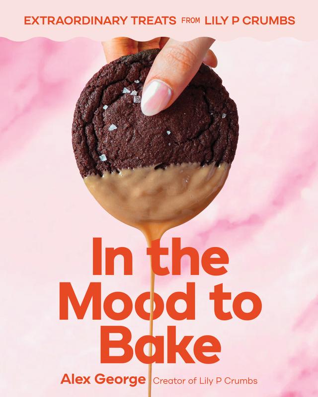 In the Mood to Bake by Alex George