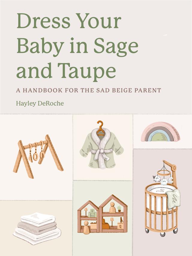 Dress Your Baby In Sage and Taupe by Hayley DeRoche