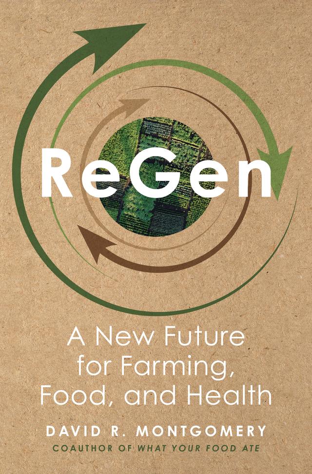 ReGen by David R. Montgomery