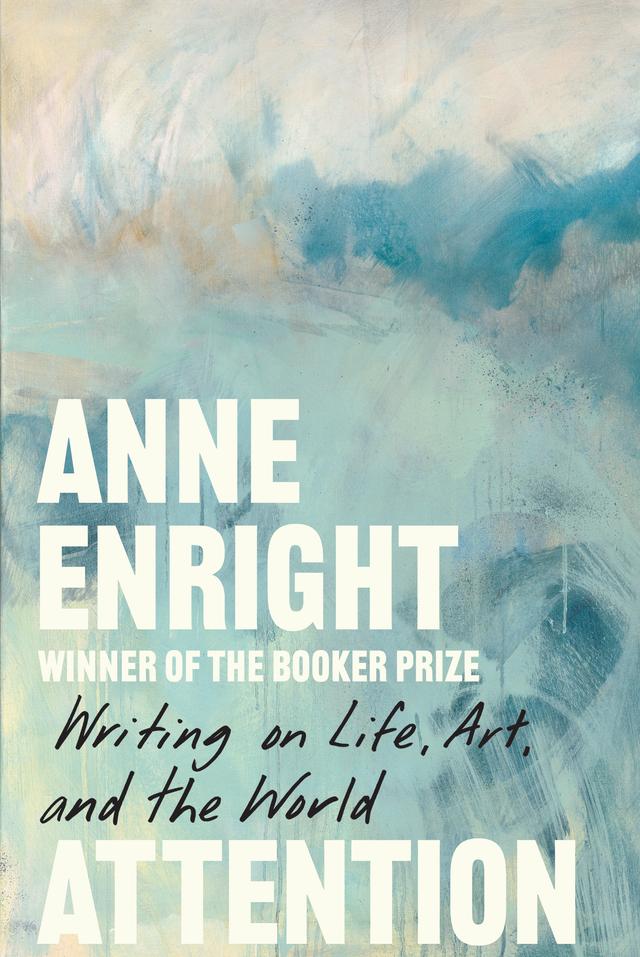 Attention by Anne Enright