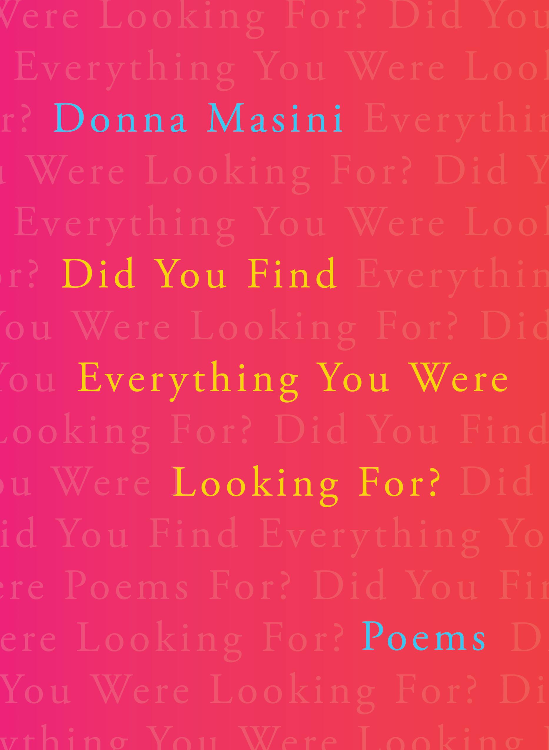 Did You Find Everything You Were Looking For?