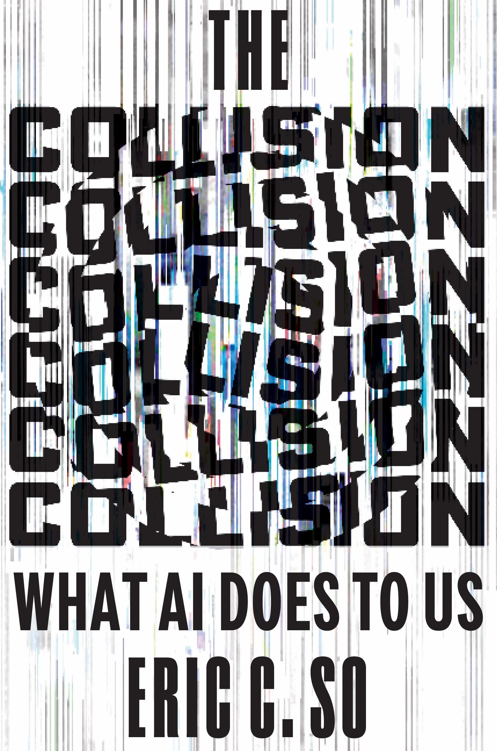 The Collision