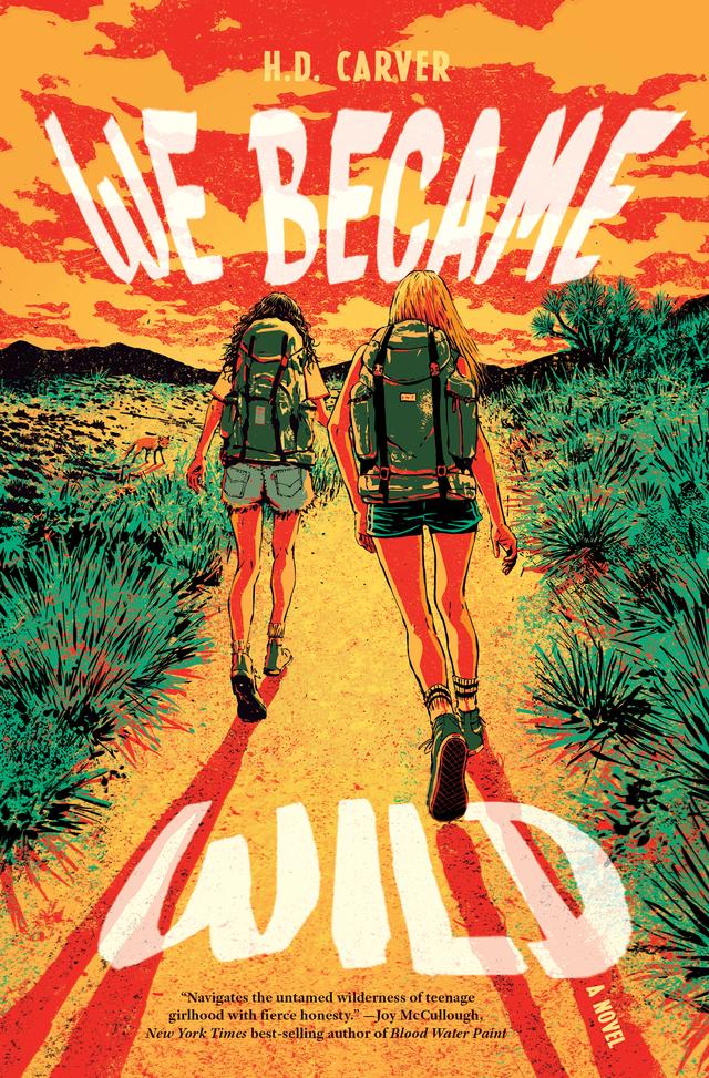 We Became Wild by H. D. Carver