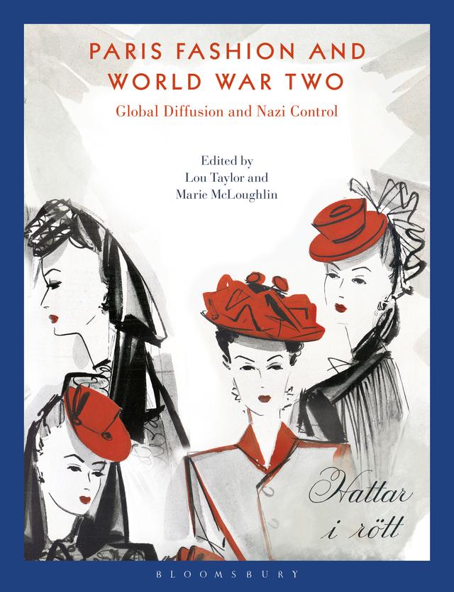 Paris Fashion and World War Two by Lou Taylor, Marie McLoughlin
