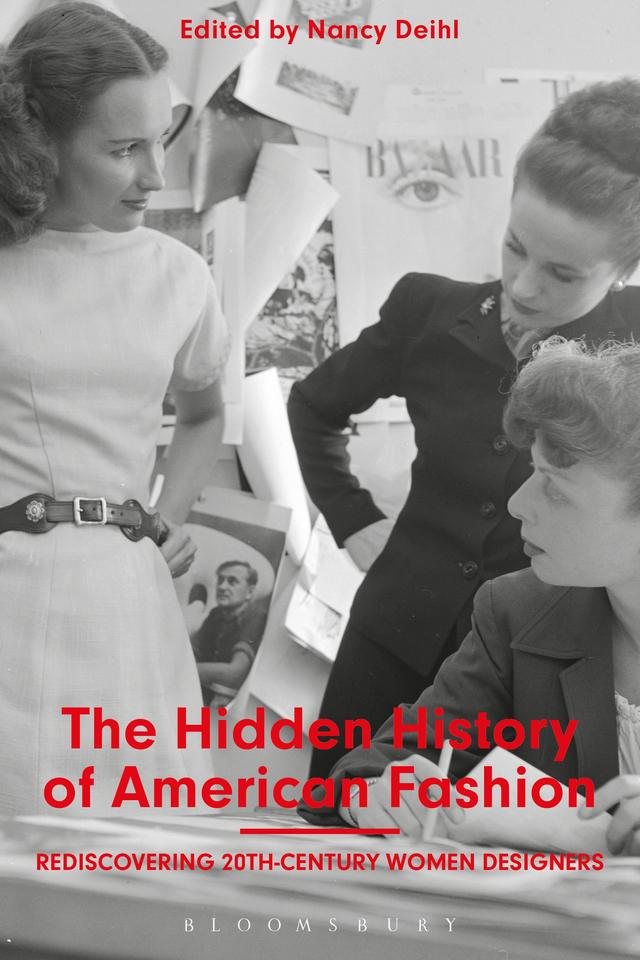 The Hidden History of American Fashion by Nancy Deihl