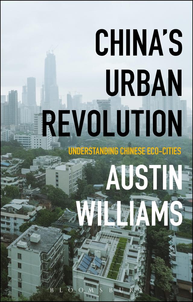China’s Urban Revolution by Austin Williams