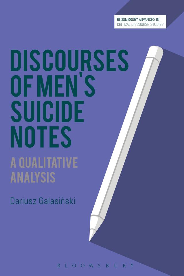 Discourses of Men’s Suicide Notes by Dariusz Galasinski