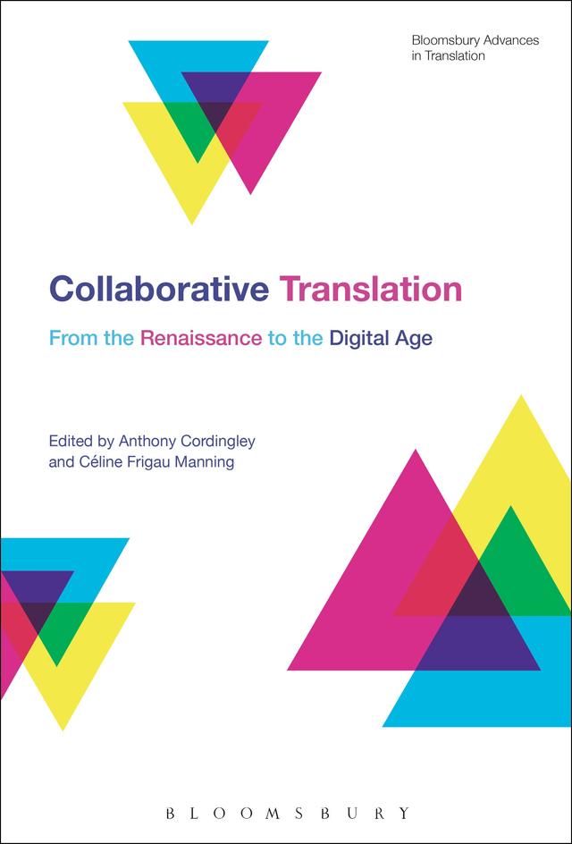 Collaborative Translation by Anthony Cordingley, Céline Frigau Manning