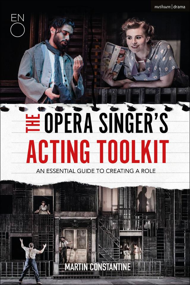 The Opera Singer's Acting Toolkit by Martin Constantine