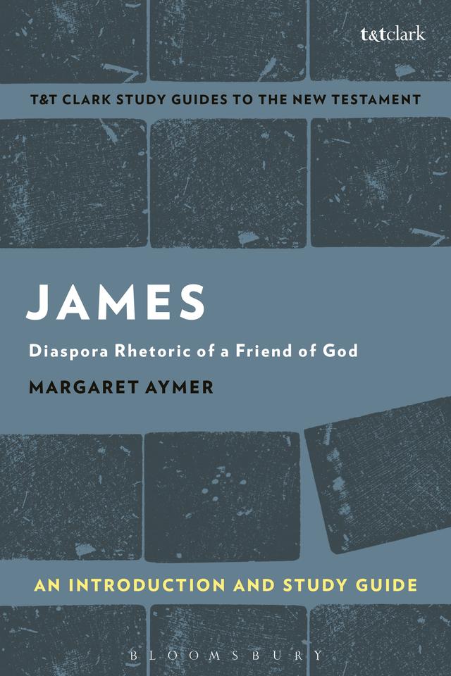 James: An Introduction and Study Guide by Margaret Aymer