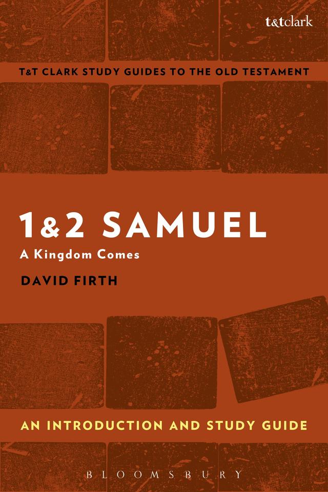 1 & 2 Samuel: An Introduction and Study Guide by David Firth