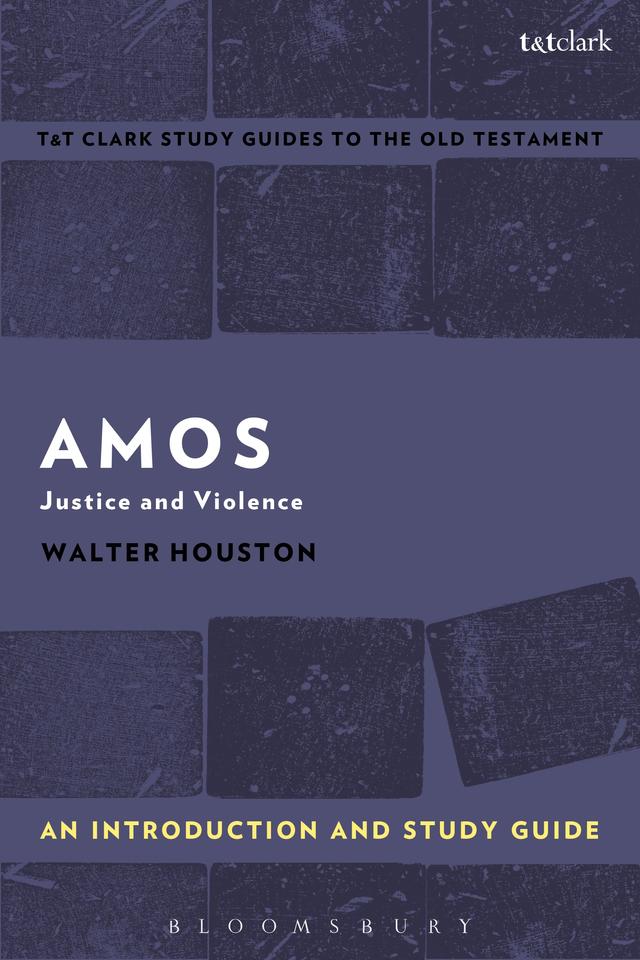 Amos: An Introduction and Study Guide by Walter J. Houston