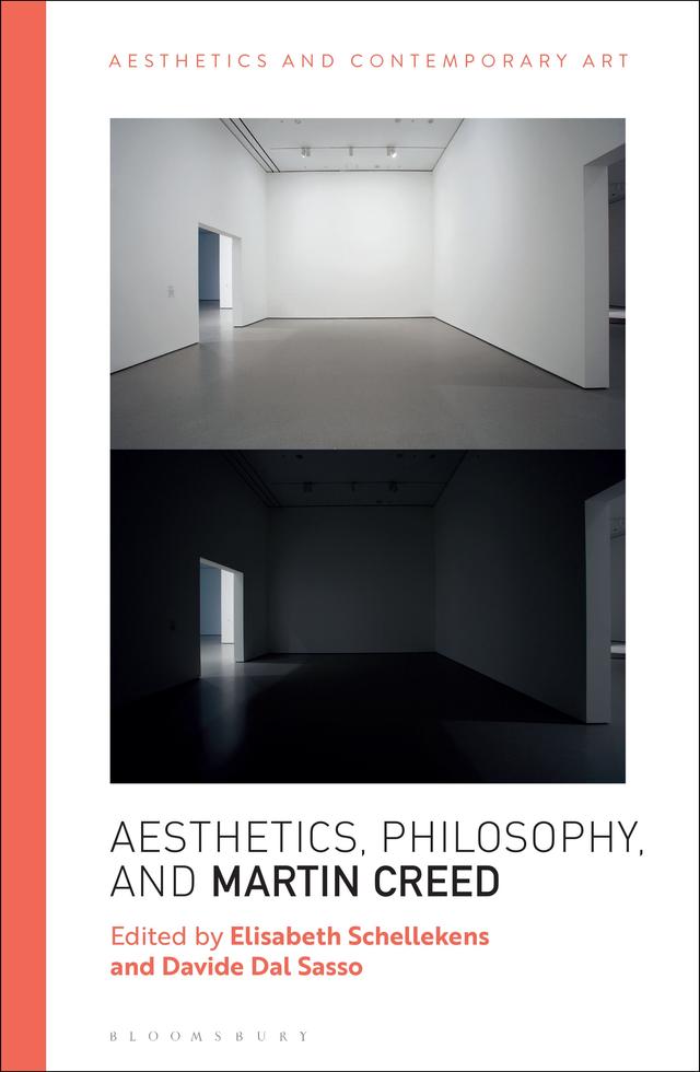 Aesthetics, Philosophy and Martin Creed by Davide Dal Sasso, Elisabeth Schellekens