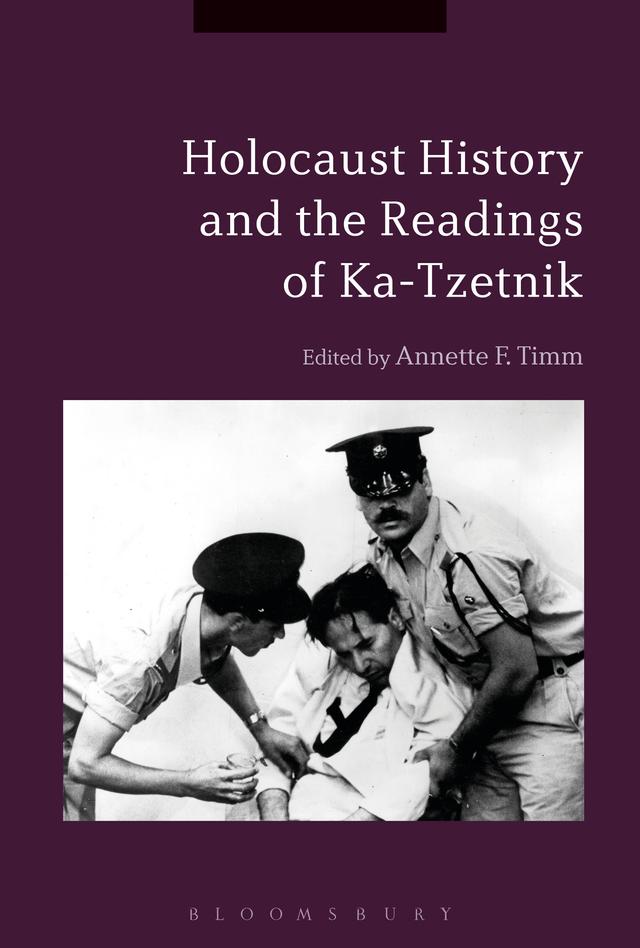 Holocaust History and the Readings of Ka-Tzetnik by Annette F. Timm