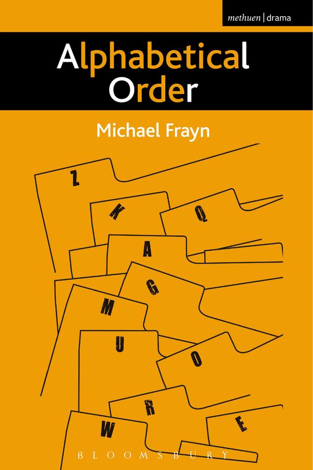 Alphabetical Order by Michael Frayn