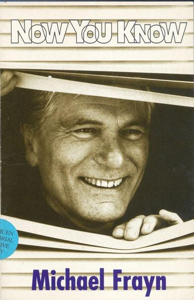Now You Know by Michael Frayn