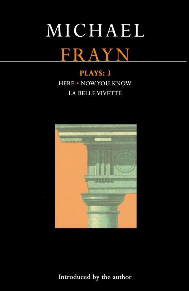 Frayn Plays: 3 by Michael Frayn