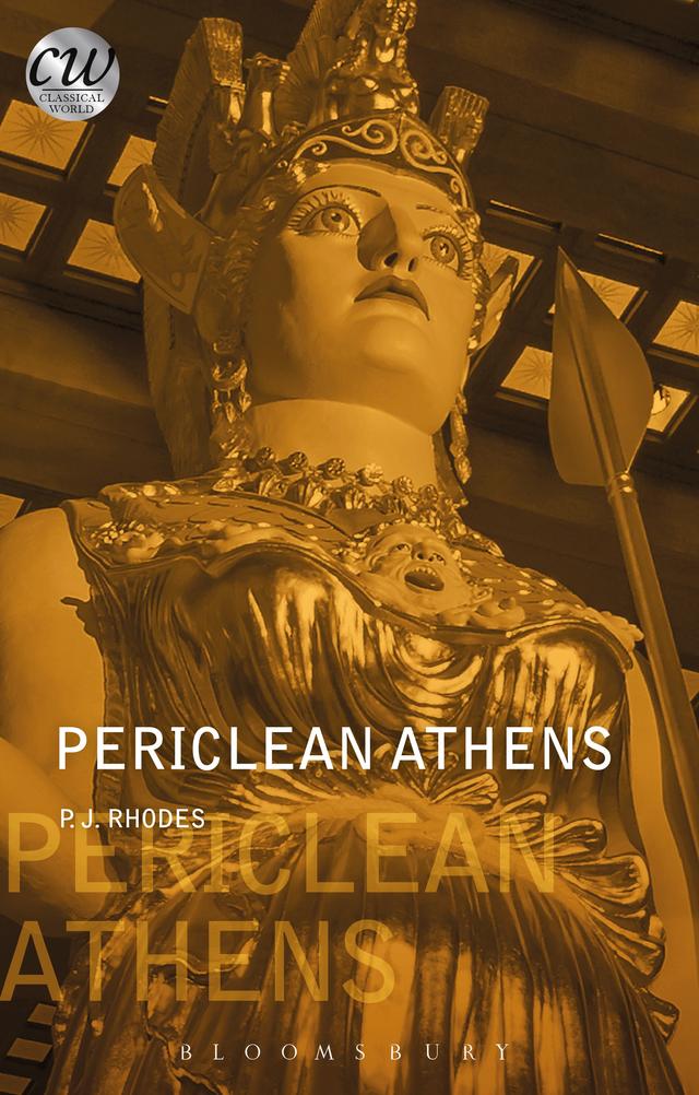Periclean Athens by PJ Rhodes