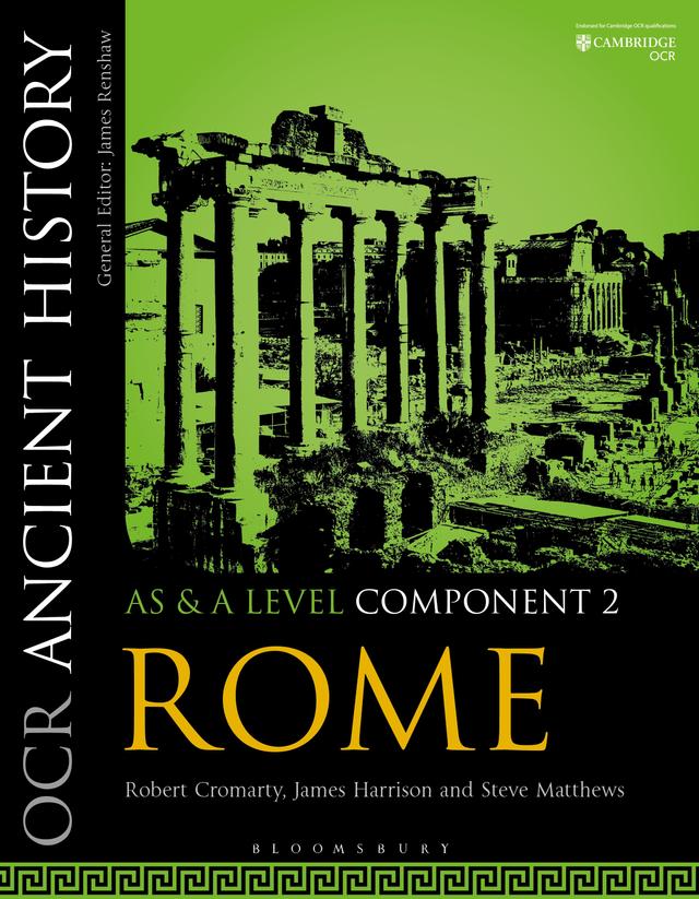 OCR Ancient History AS and A Level Component 2 by James Harrison, Robert Cromarty, Steve Matthews
