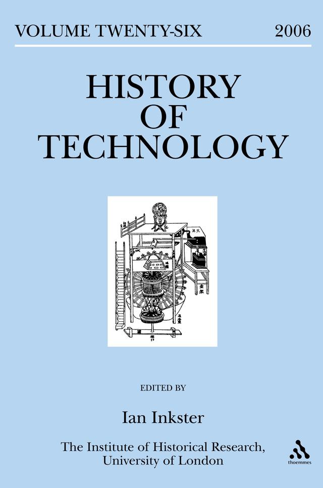 History of Technology Volume 26 by Ian Inkster