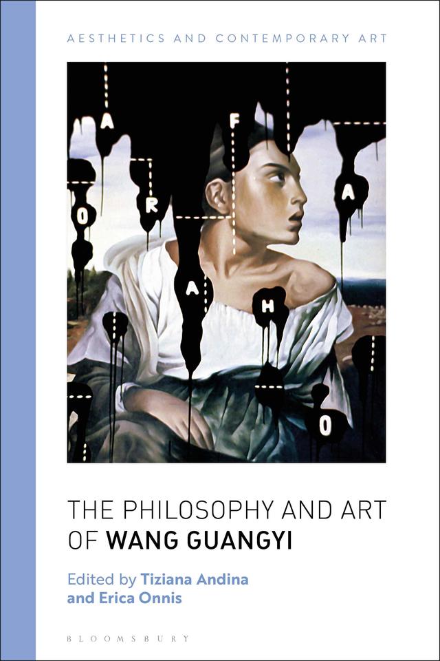 The Philosophy and Art of Wang Guangyi by Erica Onnis, Tiziana Andina