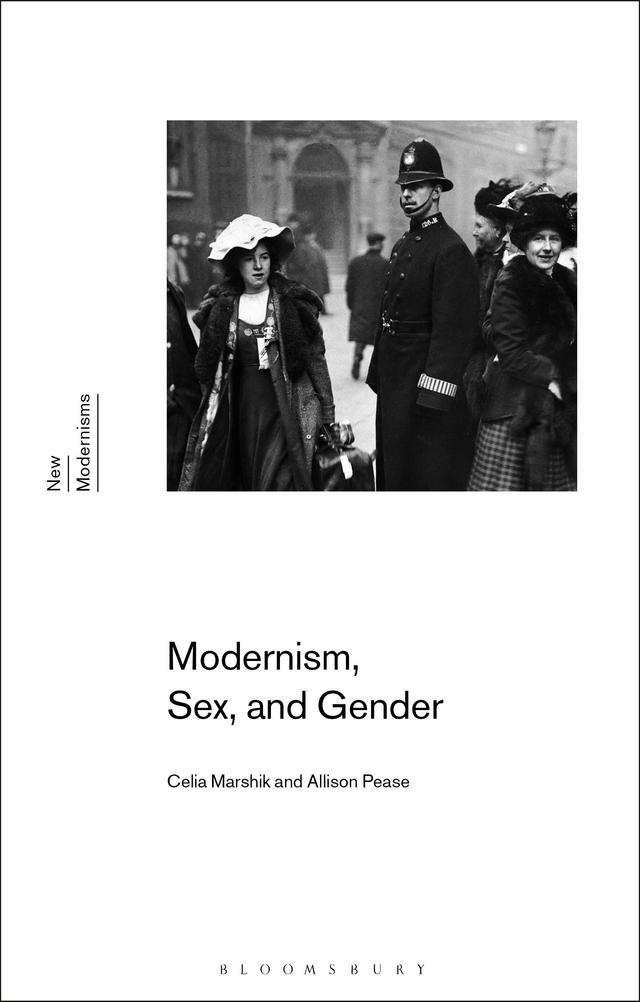 Modernism, Sex, and Gender by Allison Pease, Celia Marshik