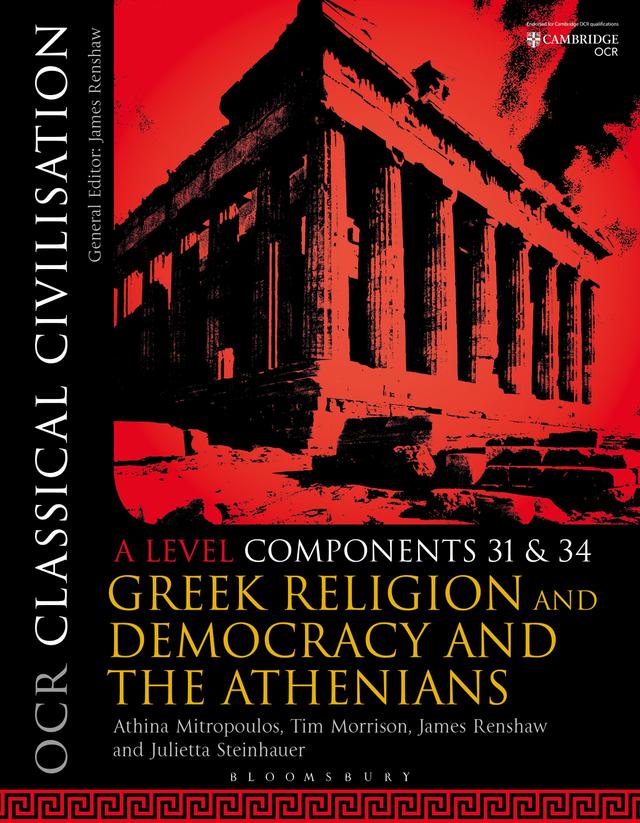 OCR Classical Civilisation A Level Components 31 and 34 by Athina Mitropoulos, James Renshaw, Julietta Steinhauer, Tim Morrison