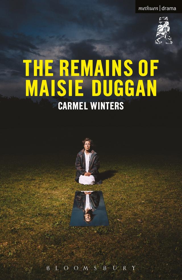The Remains of Maisie Duggan by Carmel Winters