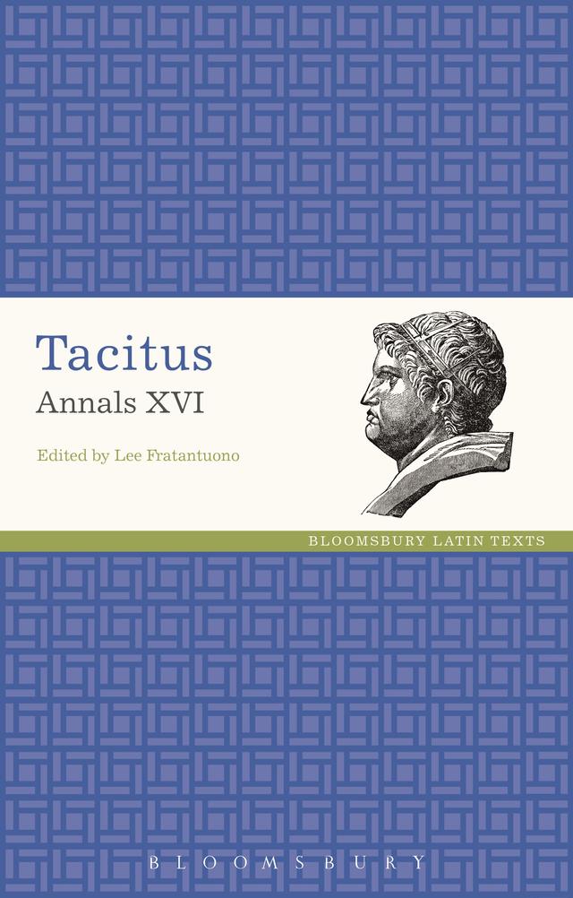Tacitus Annals XVI by Lee Fratantuono