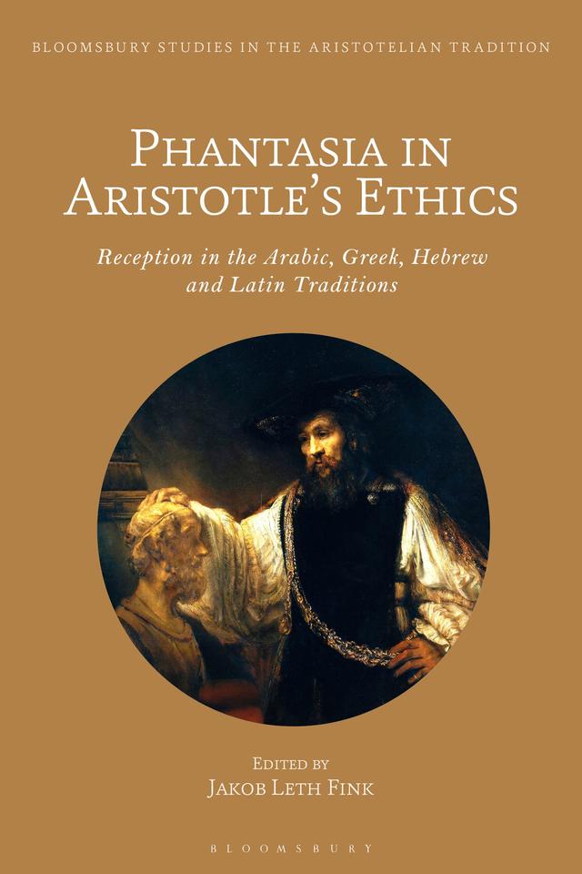 Phantasia in Aristotle's Ethics by Jakob Leth Fink