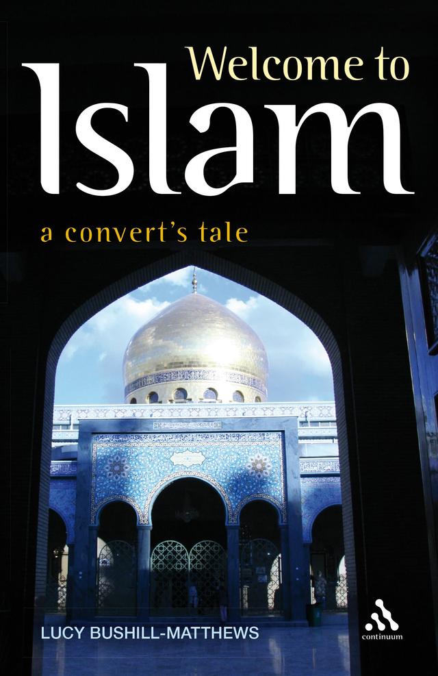 Welcome to Islam by Lucy Bushill-Matthews