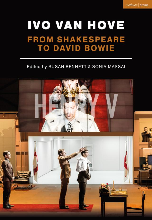 Ivo van Hove by Sonia Massai, Susan Bennett
