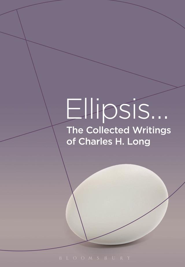 The Collected Writings of Charles H. Long by Charles H. Long