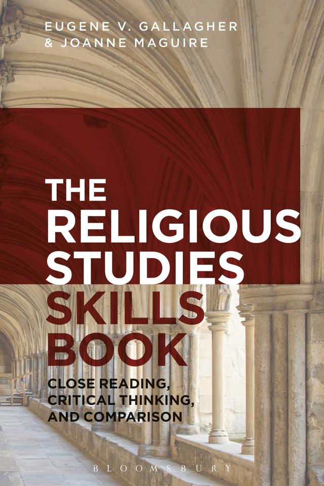 The Religious Studies Skills Book by Eugene V. Gallagher, Joanne Maguire