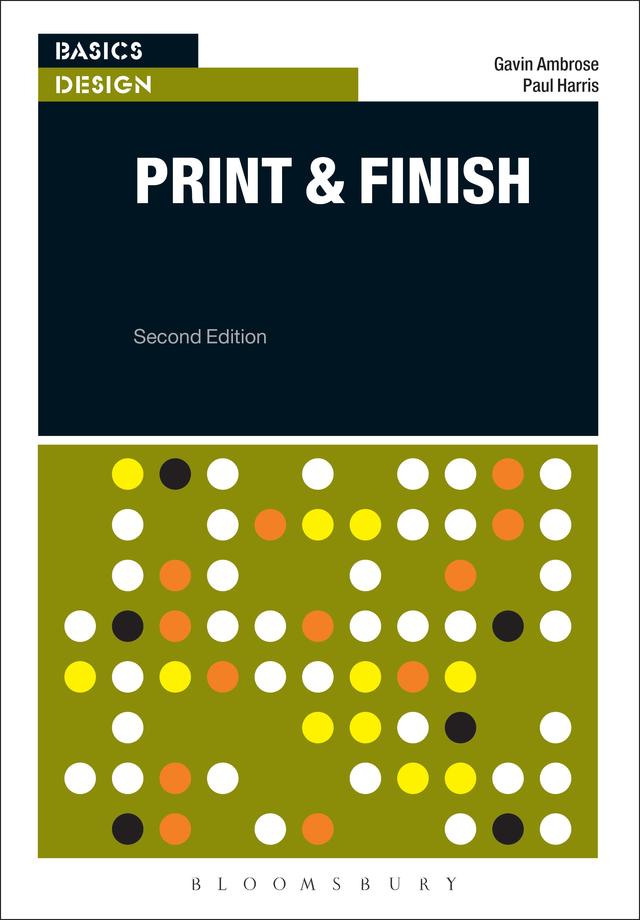 Basics Design: Print and Finish by Gavin Ambrose, Paul Harris