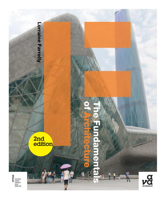 The Fundamentals of Architecture by Lorraine Farrelly