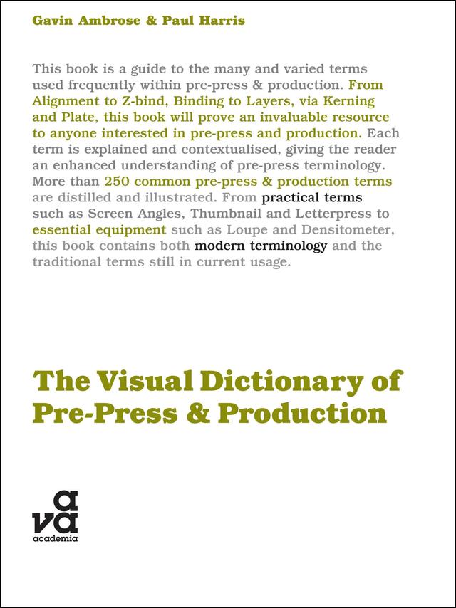The Visual Dictionary of Pre-press and Production by Gavin Ambrose, Paul Harris