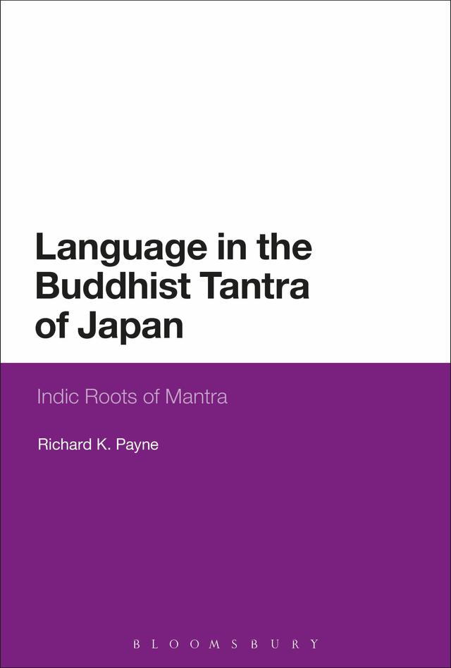 Language in the Buddhist Tantra of Japan by Richard K. Payne